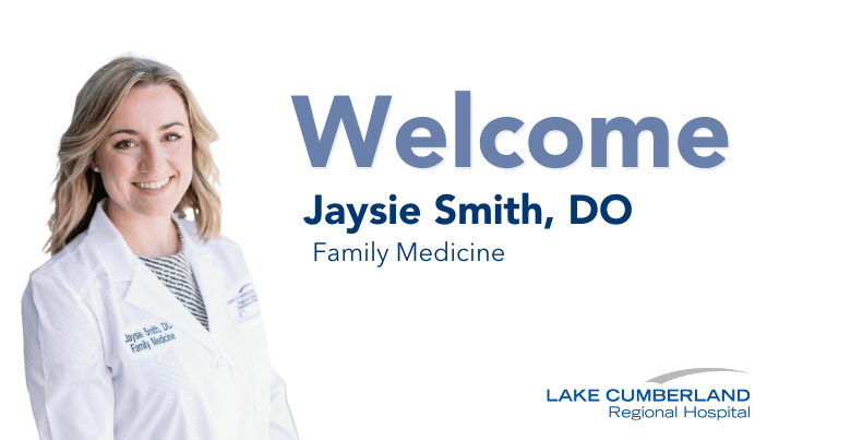 Dr. Jaysie Smith Joins Lake Cumberland Regional Hospital